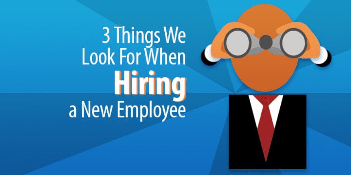Top-3-Things-To-Look-For-When-Hiring-An-Employee